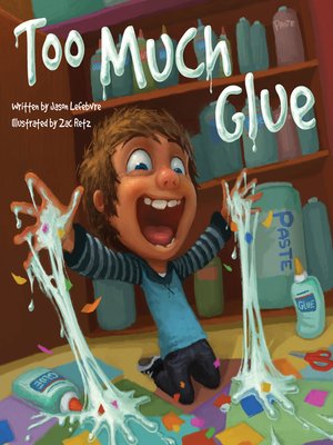 cover image of Too Much Glue